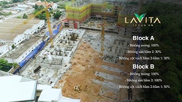 Tiến độ Căn hộ Lavita Thuận An - Tập đoàn Hưng Thịnh - T7/2021