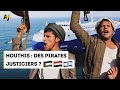 Houthis  des pirates justiciers 