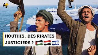 HOUTHIS : DES PIRATES JUSTICIERS ? by AJ+ français 81,579 views 2 months ago 10 minutes, 4 seconds