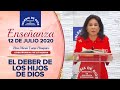 Enseñanza: El deber de los hijos de Dios - 12 de Julio de 2020 - Hna. María Luisa Piraquive - IDMJI
