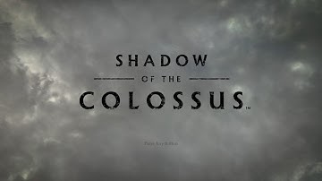 [PART 1] Shadow of the Colossus – First Playthrough – Hard Difficulty
