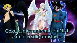 Goku un dios Supremo En NNT [ Capitulo prologo ]○