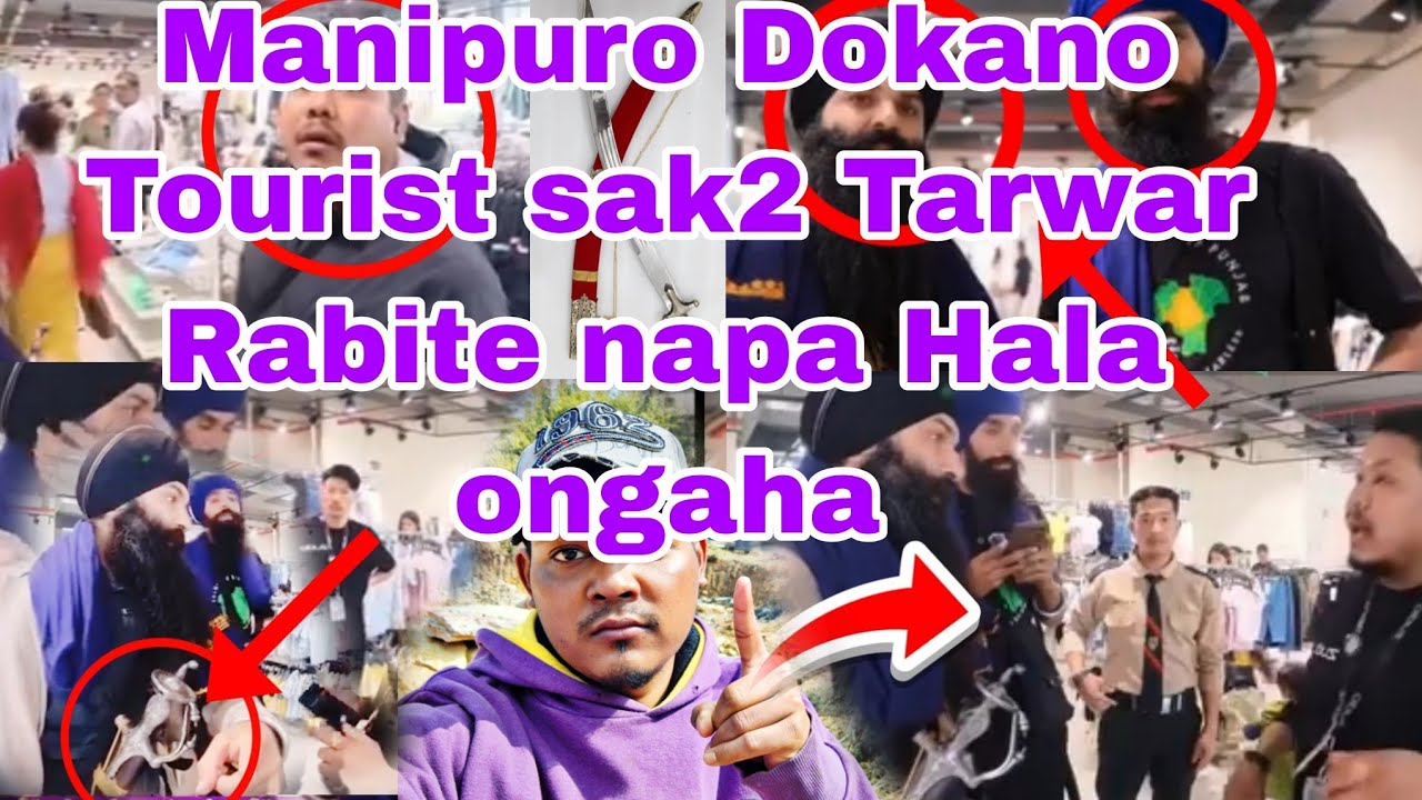 Gital Update Manipuro Dokano Tourist sak chaku rae nape unoni staff ko ongija dake Video kae Viral 