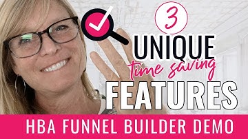 3 Extremely Unique Features of the HBA Funnel Builder That You Won