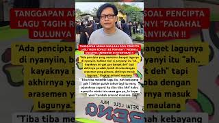 Download Lagu TANGGAPAN ARMAN MAULANA SOAL PENCIPTA LAGU T4GIH ROYALTI KE PENYANYI ‼️#armandmaulana #news #hotnews MP3