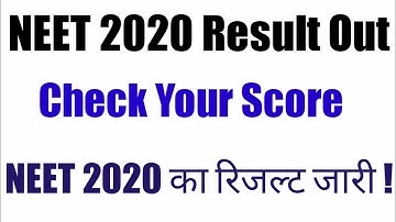 NEET 2020 Result Out / Check Your Score / Final answer key Check here