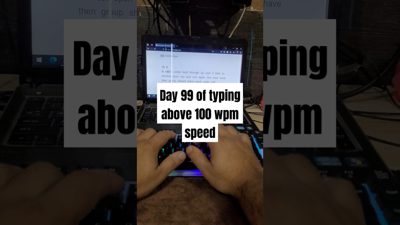 Day 99 of typing above 100 wpm speed