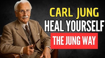 THE SECRET EMOTIONAL HEALING METHOD NO ONE TOLD YOU – CARL JUNG