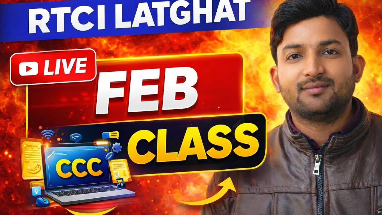 CCC Live Class | February 2026 | 0 Se CCC | Free Class | RTCI Latghat