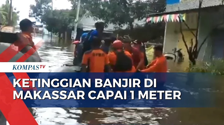 Makassar Dilanda Banjir, BMKG Imbau Warga Waspadai...