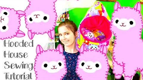 Hooded House Sewing Tutorial! (How I sew my Hooded Houses!)