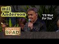 Bill Anderson wrote this song Joe Nichols made famous