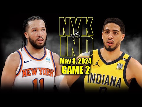 New York Knicks vs Indiana Pacers Full Game 2 Highlights  