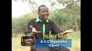 PIGANA NAO BWANA ( VIDEO) - AIC NGAAMBA