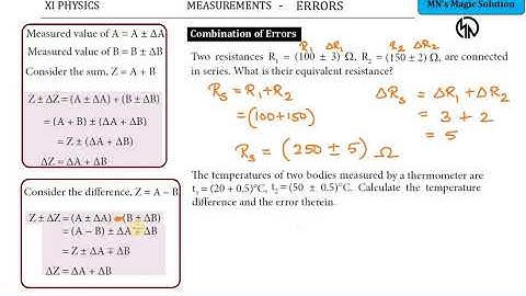 Grade XI - M3.2. Combination Of Errors - Sum & Difference - Derivation & Problem EASY to Understand