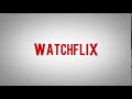 Customized netflix intro watchflix