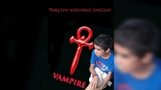 This is the beginning of a new era, vampire unbroken