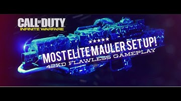 Most "ELITE" MAULER Gun Class Set Up! 42KD FLAWLESS! Get Better at Infinite Warfare!
