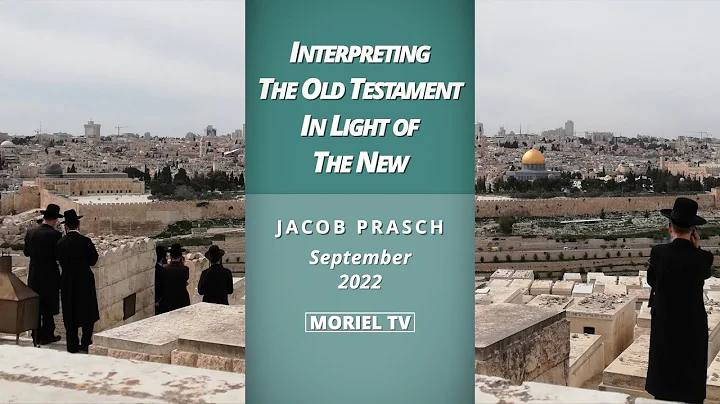 Interpreting The Old Testament in Light of The New...