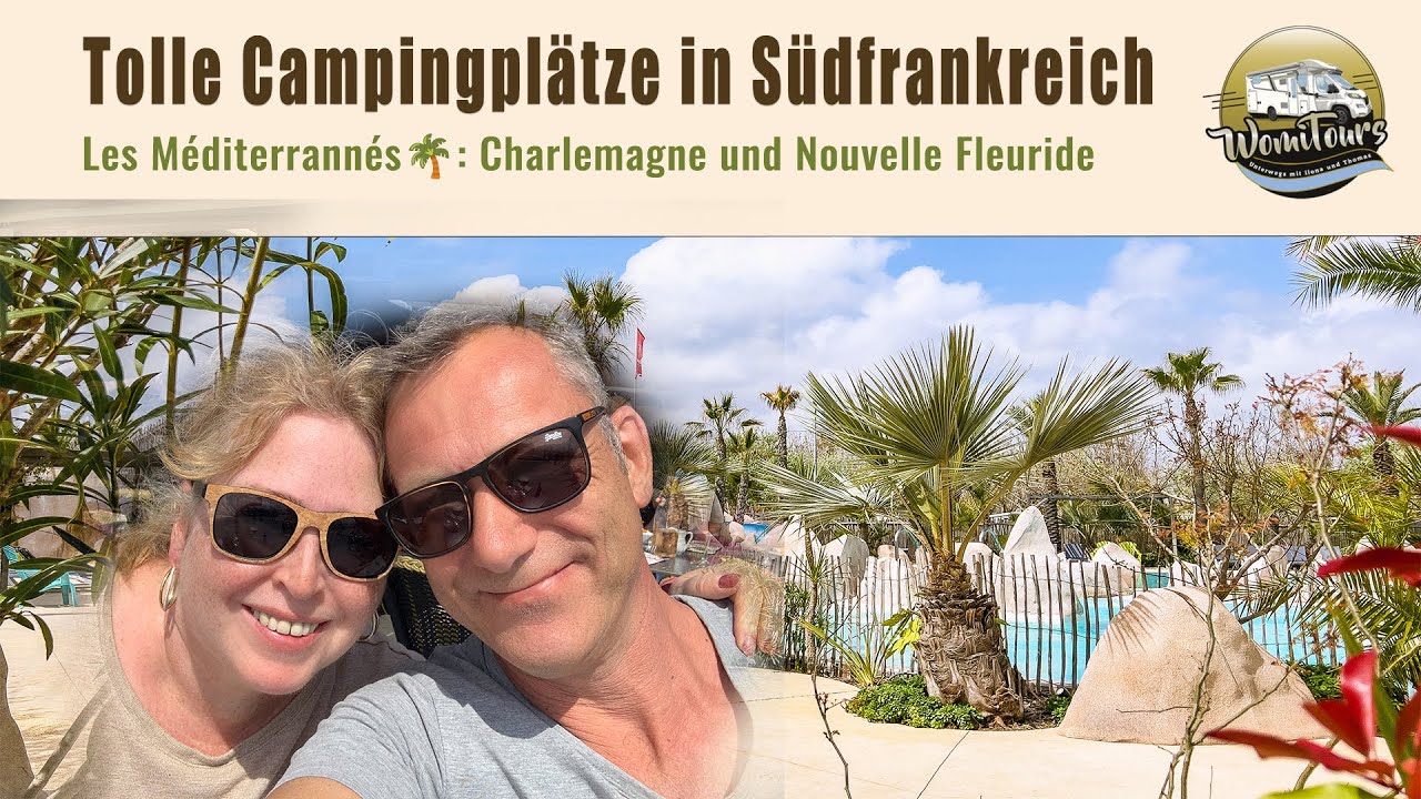 Camping-Geheimtipps entdeckt! 🏕️ Stellplatzführung Nouvelle Fleuride & Charlemagne 🚐Marseillan Plage