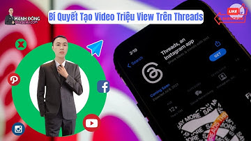Bí Quyết Tạo video Triệu view Trên Threads Không Thể Bỏ qua