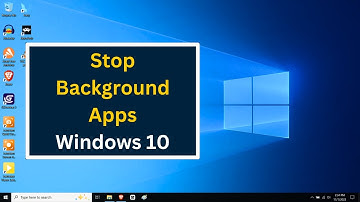 How To Stop Programs Running In Background Windows 10 - Close & Disable BG Apps 2024 (7 Methods)