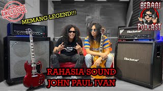 RAHASIA SOUND JOHN PAUL IVAN dari masa ke masa