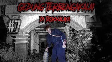 Ki Lengser Uji Nyali Di Bangunan Angker Pinggir Kampus, Tasikmalaya