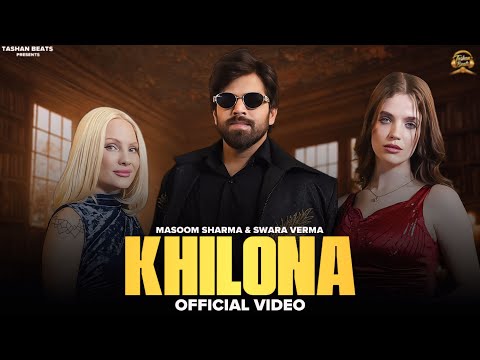 Khilona Official Video Masoom Sharma Swara Verma New Haryanvi Song 2025 Tashan Beats