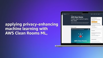 Introducing AWS Clean Rooms ML | Amazon Web Services