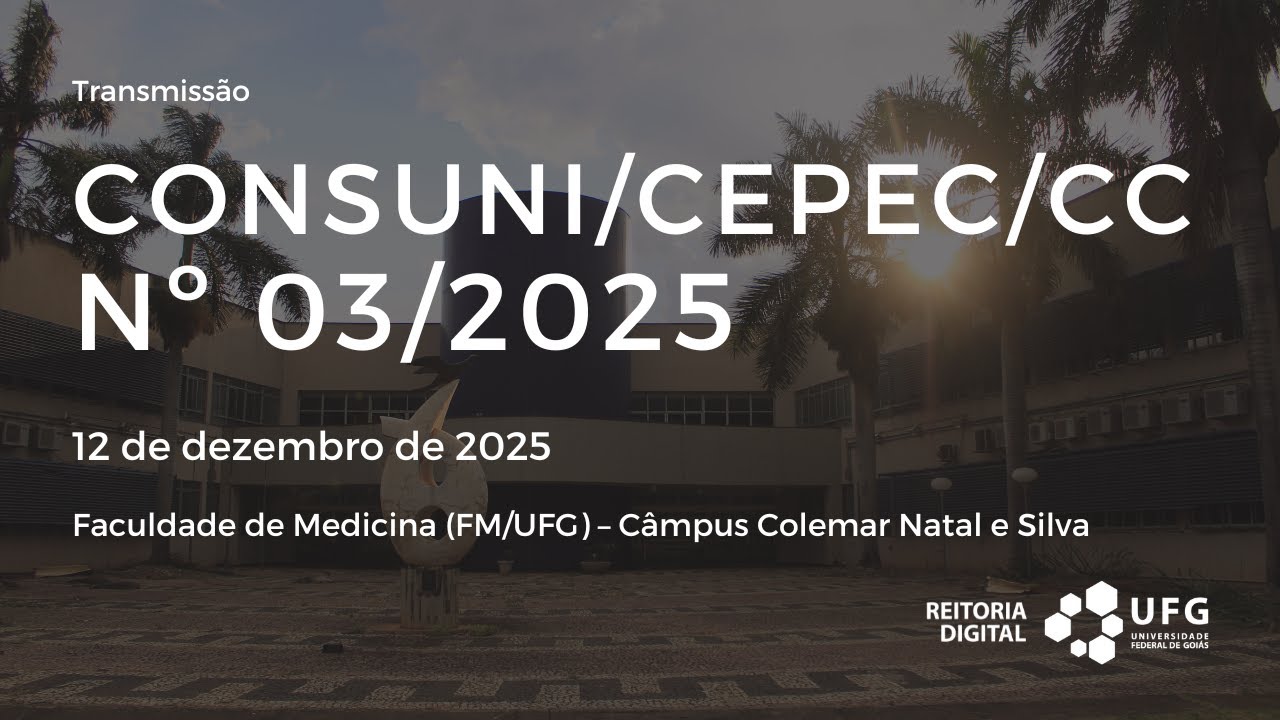 Sessão Conjunta CONSUNI/CEPEC/CC nº 03/2025 - 12 de dezembro de 2025