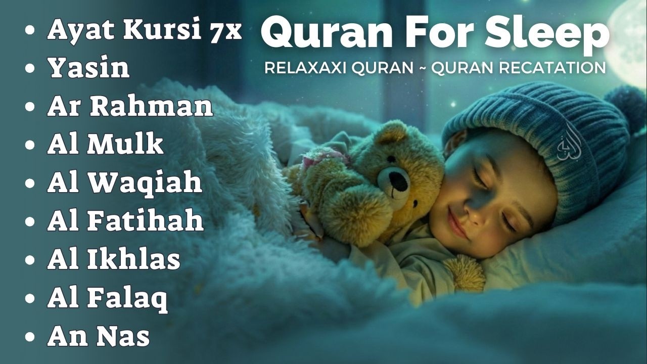 Uyqu uchun Qur'on | Dam olish uchun tinchlantiruvchi oyatlar | Oyat Kursiy, Yasin, Arrahmon Ala Aqel
