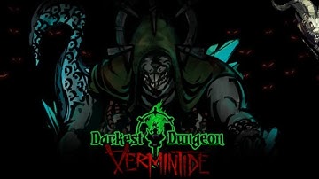 LIVE: Descending into Madness in Darkest Dungeon Vermintide [Mod]! Part 3
