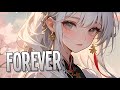 Nightcore Forever Vanze Feat Brenton Mattheus Sped Up Nightcore Forever Vanze Feat Brenton Mattheus Sped Up