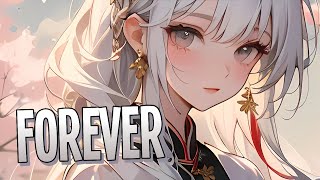 Nightcore - Forever | Vanze feat. Brenton Mattheus [Sped Up]