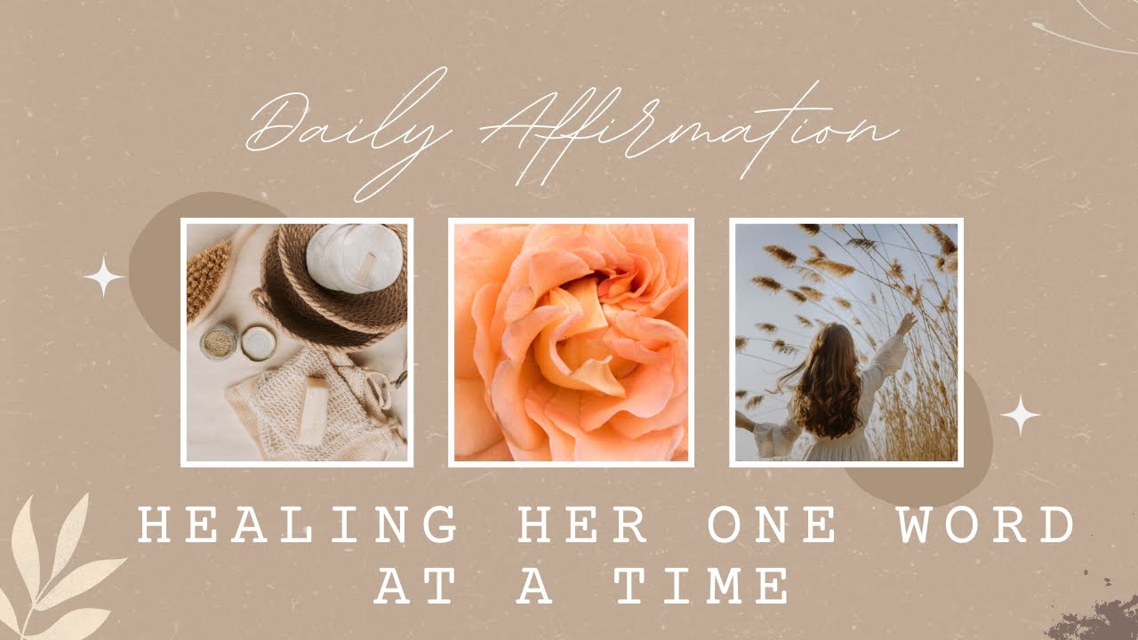 Healing Her One Word At A Time 