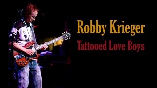 Robby Krieger  &quot;Tattooed Love Boys&quot;