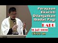 Misa Harian dan Doa Pagi, Rabu, 15 Juli 2020, Pkl. 06.00 WIB