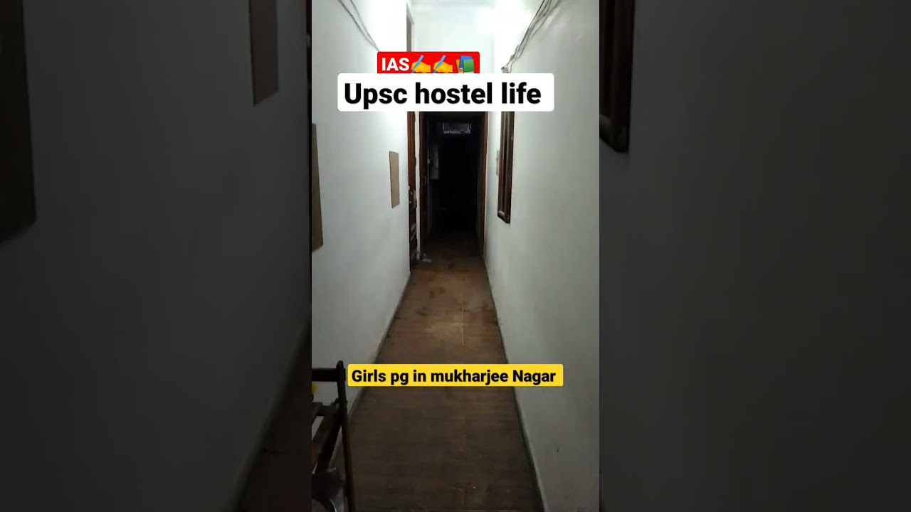 UPSC hostel life
