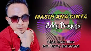 MASIH ANA CINTA | Addy Prayoga Lagu Tarling Cirebonan 2024
