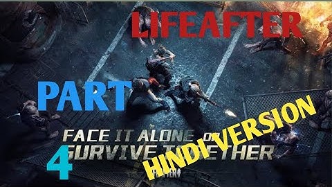 LifeAfter-gameplay walkthrough part#4 (iOS Android)