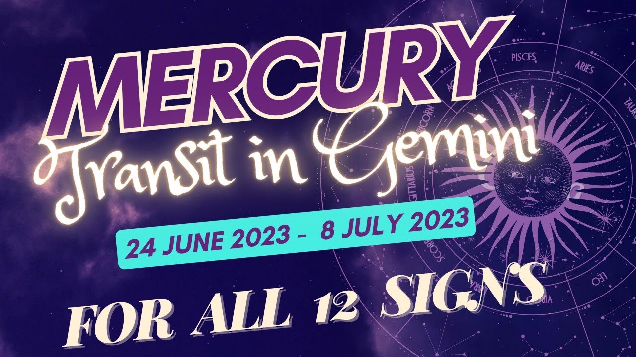 Mercury transit in Gemini 2023 | For All 12 Ascendant Signs - YouTube