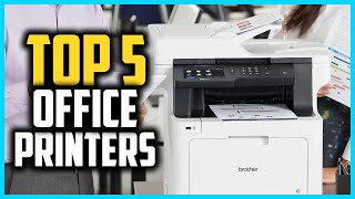 ✅ Top 5 Best Office Printers of 2025