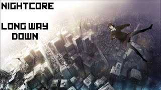 Long Way Down Nightcore