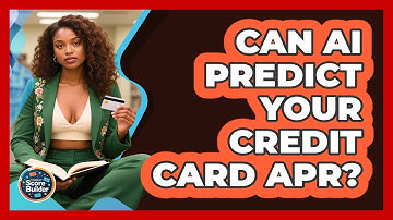 Can AI Predict Your Credit Card APR? - Student Score Builder