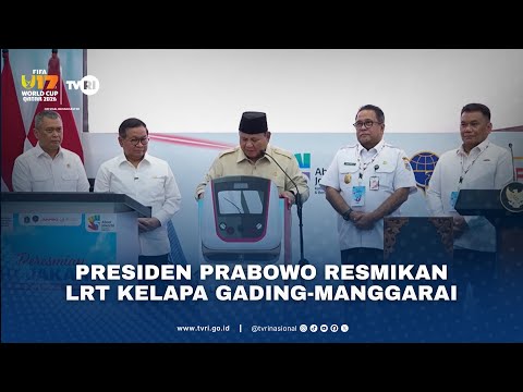 Presiden Prabowo Resmikan LRT Kelapa Gading-Manggarai