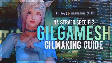 Making Millions on ONLY Gilgamesh! NA Server Specific Gilmaking | Lists Included