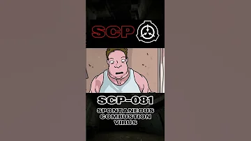 SCP 081 SPONTANEOUS COMBUSTION VIRUS Part 1 Scp Animation Horrorstories 