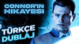 Detroit: Become Human  Connor'ın Hikayesi | Türkçe Dublaj