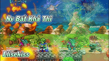 Ngọc Rồng Online - Elisekiss Xong Nv Khó Mở Ra Con Đường Đến Toàn Bộ Fide